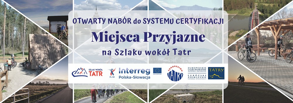 Nabór na miejsca przyjazne dla użytkowników na Szlaku wokół Tatr