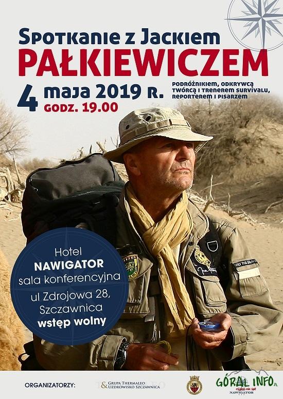 Spotkanie z odkrywcą i podróżnikiem - Jackiem Pałkiewiczem. Majówka w Szczawnicy