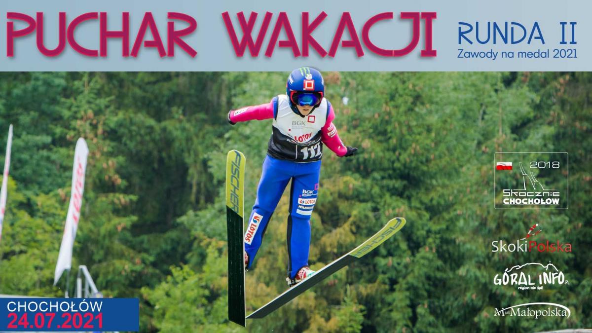 Puchar Wakacji w Chochołowie - runda II - zawody na medal 2021