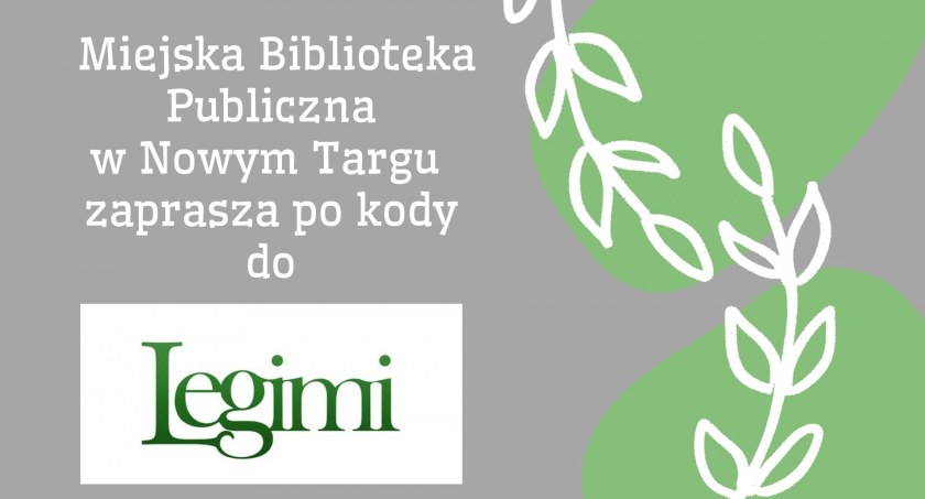 Miejska Biblioteka Publiczna w Nowym Targu zaprasza po darmowe kody Legimi
