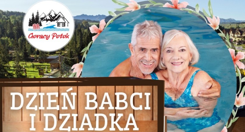 Dzień Babci i Dziaka w Gorącym Potoku