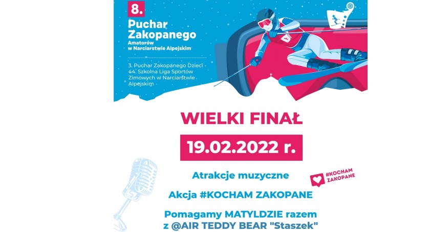 Finał Pucharu Zakopanego, zimowo- karnawałowa zabawa i pomoc dla Matyldy