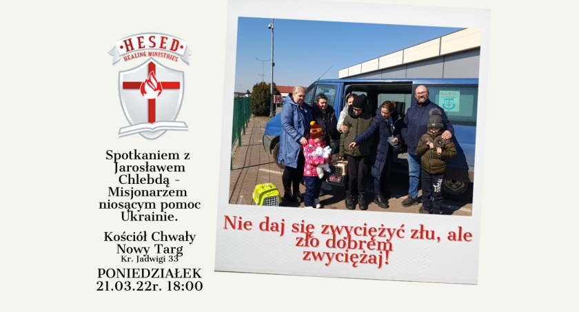 Spotkanie z Jarosławem Chlebdą - misjonarzem niosącym pomoc mieszkańcom Ukrainy