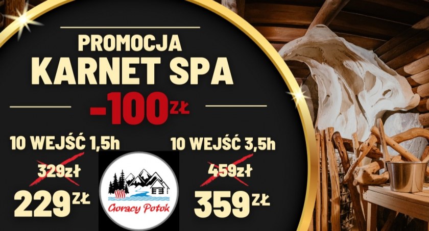 W Gorącym Potoku promocja na karnet SPA ! 