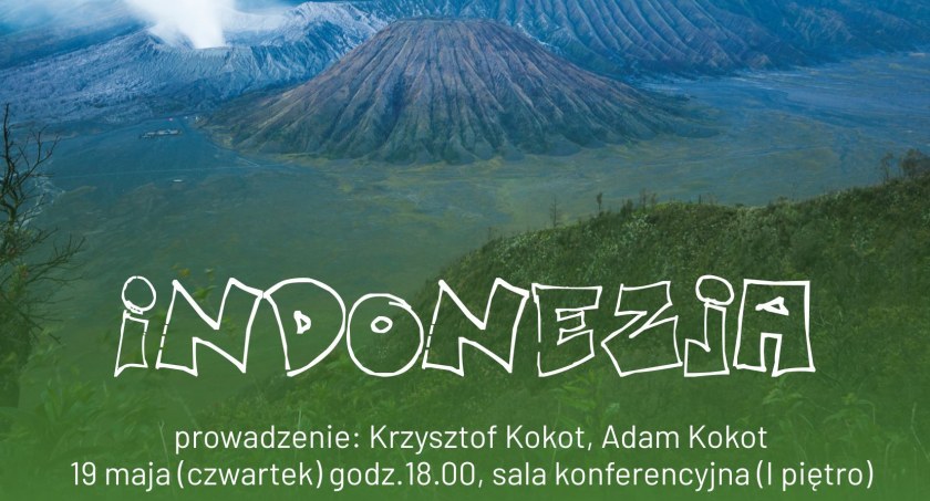MCK na walizkach. Krzysztof i Adam Kokot ukażą nam piękno Indonezji