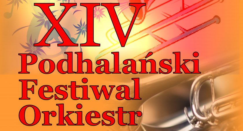 XIV Podhalański Festiwal Orkiestr Dętych