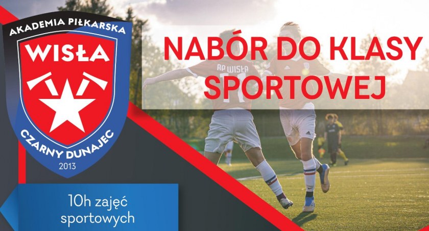 Rekrutacja do klasy sportowej - Akademia Piłkarska Wisła Czarny Dunajec zachęca ósmoklasistów 