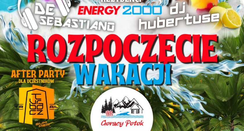 Rozpoczęcie Lata 2022 z Gorącym Potokiem