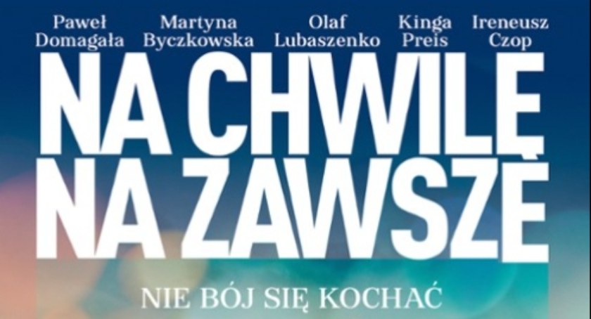 Polski muzyczny romans „Na chwilę, na zawsze” w Kinie MCK Nowy Targ