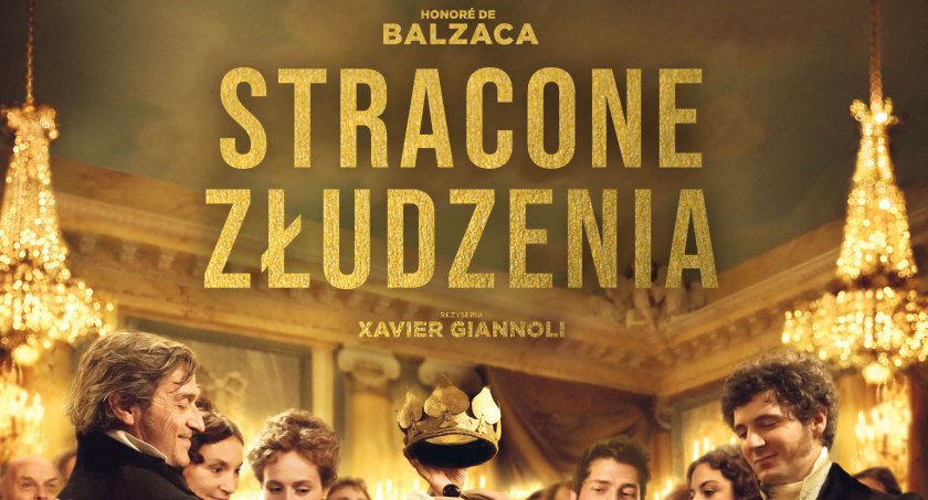 Film „Stracone złudzenia” na podstawie arcydzieła Balzaca w Kinie MCK Nowy Targ