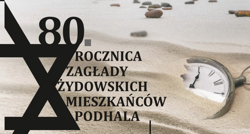 Obchody 80. Rocznicy Zagłady Żydowskich Mieszkańców Podhala