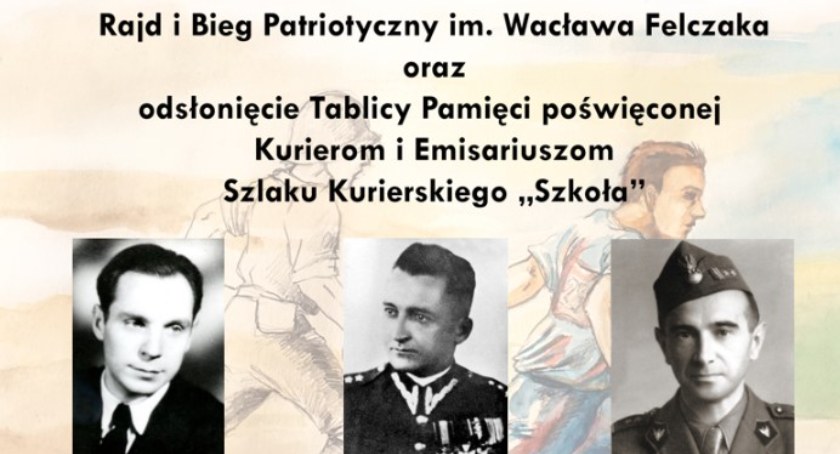 Rajd i Bieg Patriotyczny im. Wacława Felczaka oraz odsłonięcie Tablicy Pamięci poświęconej Kurierom i Emisariuszom Szlaku Kurierskiego 