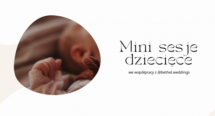 Mini sesje dziecięce