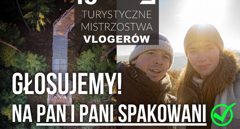 Zagłosuj na Małopolskę - V Turystyczne Mistrzostwa Vlogerów