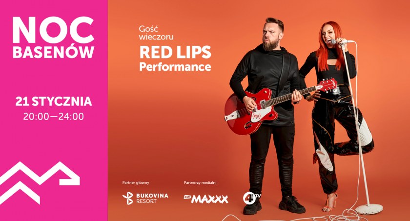  Noc Basenów w termach BUKOVINA - RED LIPS Performance