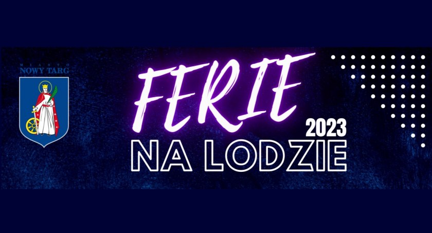 Ferie na lodzie 2023 - Nowy Targ