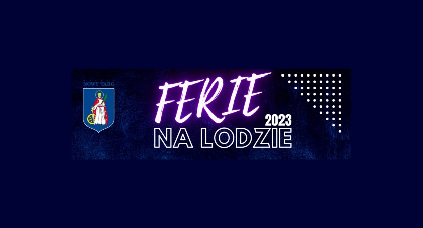 Ferie na lodzie 2023 - bezpłatna nauka jazdy na łyżwach z Podhalańskim Klubem Łyżwiarstwa Figurowego Zwyrtany