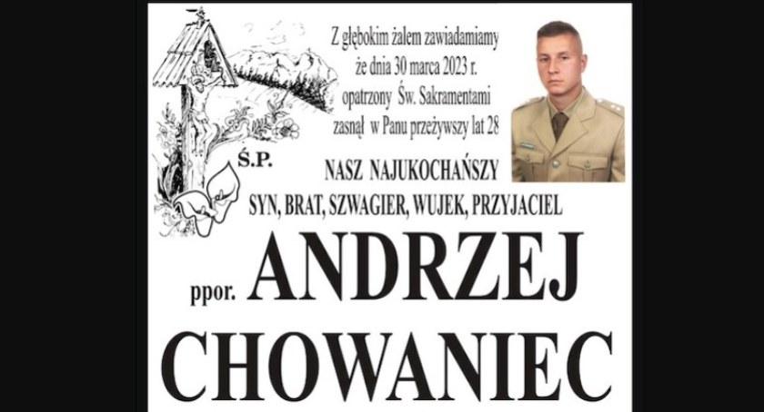 Zmarł ppor. Andrzej Chowaniec, dowódca plutonu 2. batalionu szkolnego Akademii Wojsk Lądowych.