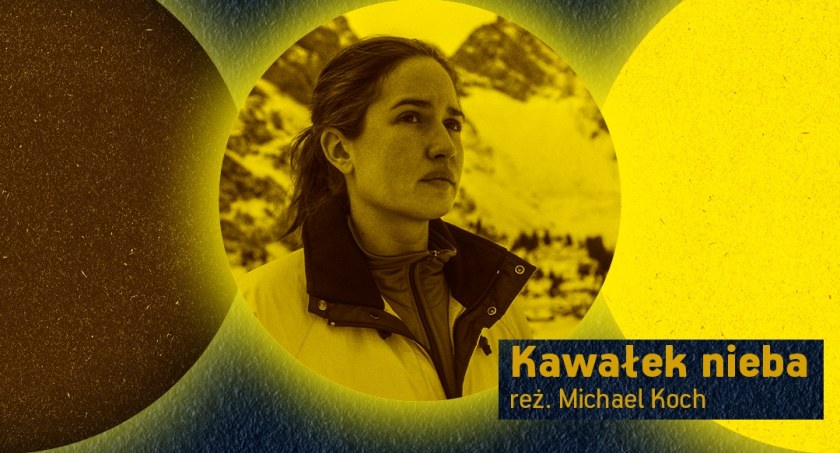 Nowe Horyzonty Tournée w Kinie MCK Nowy Targ - „Kawałek nieba”