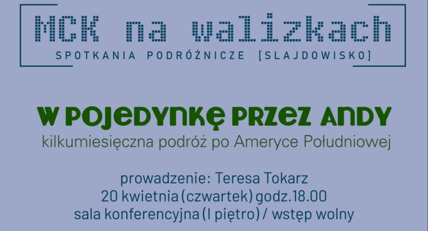 „MCK na walizkach” - W pojedynkę przez Andy