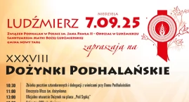 Święto plonów i tradycji - Dożynki Podhalańskie 2025 w Ludźmierzu już 7 września