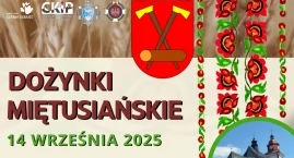 Dożynki Miętusiańskie zakończą cykl wydarzeń Naskich Zwyków