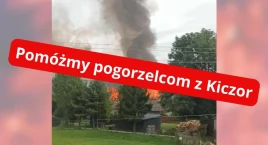 Pomóżmy pogorzelcom z Kiczor