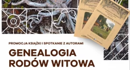 Promocja książki „Genealogia Rodów Witowa” już 21 wr…