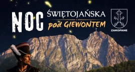 Noc Świętojańska pod Giewontem. Zakopane szykuje wie&hellip;