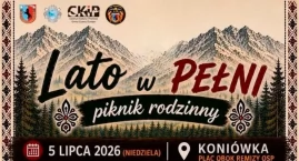 Koniówka zaprasza na piknik „Lato w Pełni” - w progr&hellip;