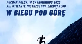 Już w sobotę Zakopane opanują biegacze. Organizatorz&hellip;