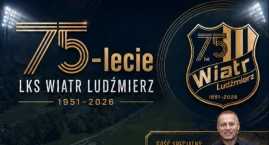 75 lat LKS Wiatr Ludźmierz - klub zaprasza na jubile&hellip;
