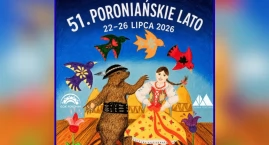 51. Poroniańskie Lato. Pięć dni tradycji, muzyki i g&hellip;