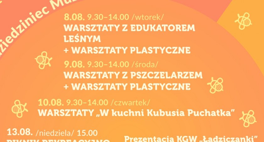 „Kochajmy pszczoły – czyli o zdrowiu i urodzie z naturalnej pszczelej apteki”. Na piknik i warsztaty edukacyjne zaprasza Muzeum Regionalne