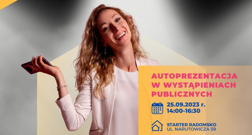 Autoprezentacja w wystąpieniach publicznych - szkolenia w Starter Radomsko. Zajęcia poprowadzi aktorka Anna Rakowska