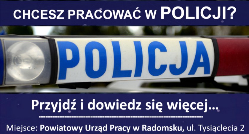 Jest praca w policji. Powiatowy Urząd Pracy zaprasza na kolejne spotkanie