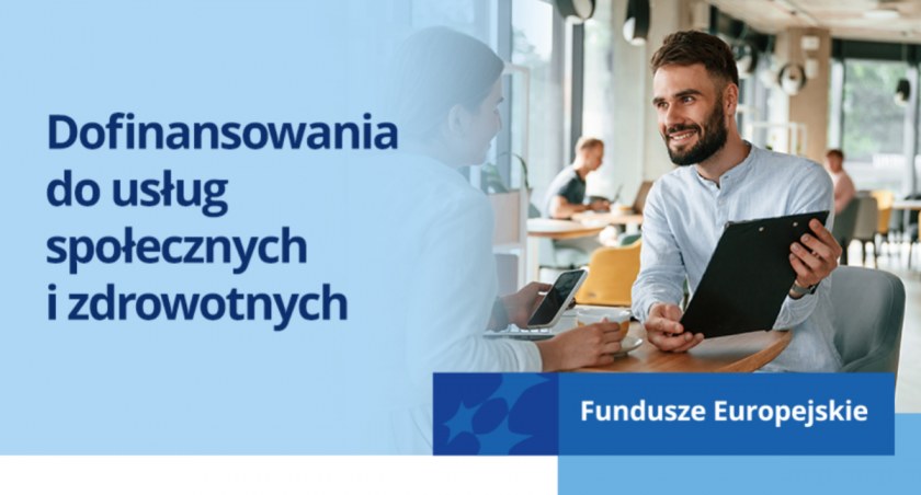 Dofinansowania do usług społecznych i zdrowotnych