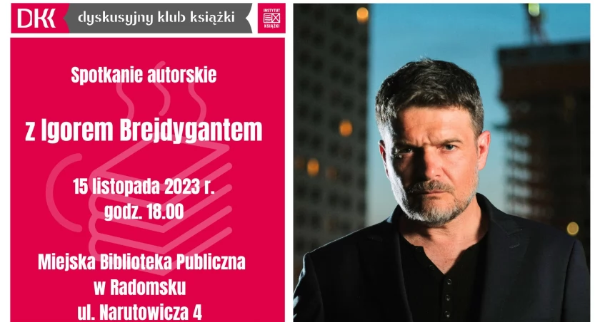 Najchętniej ekranizowany autor kryminałów w Polsce, Igor Brejdygant odwiedzi Radomska 15 listopada