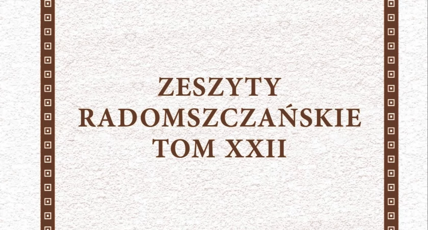 PTH zaprasza do galerii Muzeum Regionalnego na promocję kolejnego tomu „Zeszytów Radomszczańskich” i charytatywną zbiórkę