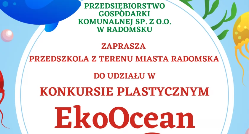 Przedsiębiorstwo Gospodarki Komunalnej zaprasza przedszkolaki do udziału w konkursie „EKO OCEAN”