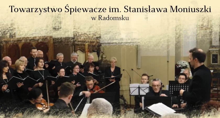 Towarzystwo Śpiewacze im. Stanisława Moniuszki zaprasza na 