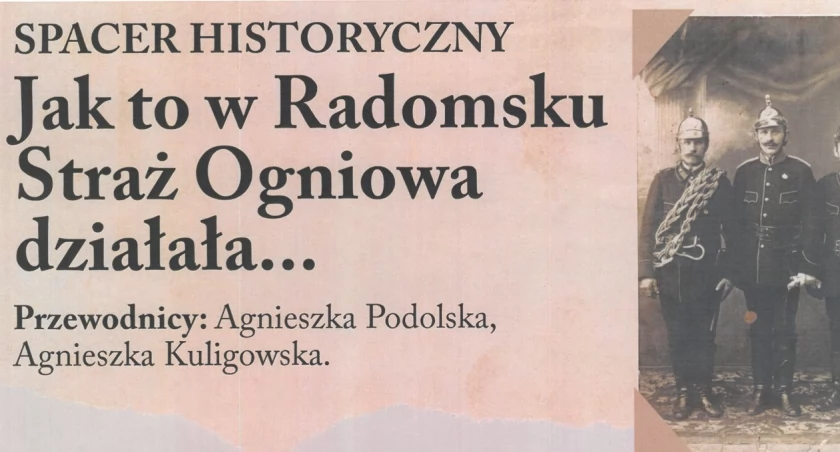 W niedzielę 5 maja odbędzie się otwarty spacer historyczny. To wszystko z okazji Dnia Strażaka