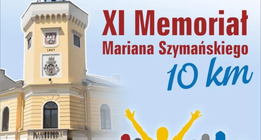 W niedzielę 9 czerwca XI Memoriał Mariana Szymańskiego. Bieg na dystansie 10 km ulicami miasta 