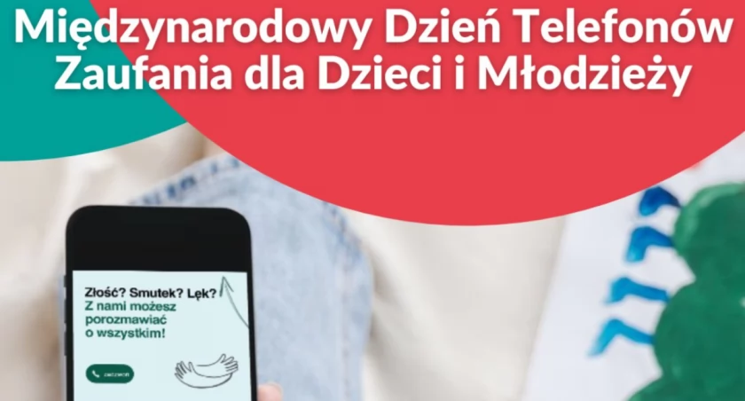 W piątek obchodziliśmy Międzynarodowy Dzień Telefonów Zaufania Dzieci i Młodzieży
