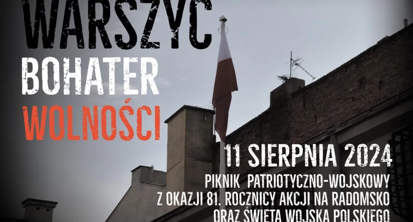Warszyc Bohater Wolności. Łódzcy Terytorialsi zapraszają na Piknik Patriotyczno-Wojskowy w parku Świętojańskim
