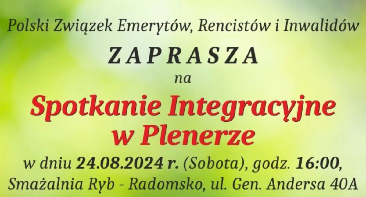 Polski Związek Emerytów, Rencistów i Inwalidów zaprasza na spotkanie integracyjne 