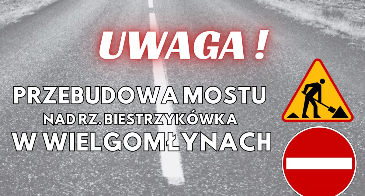 Od poniedziałku rusza przebudowa mostu w Wielgomłynach. Będzie objazd 