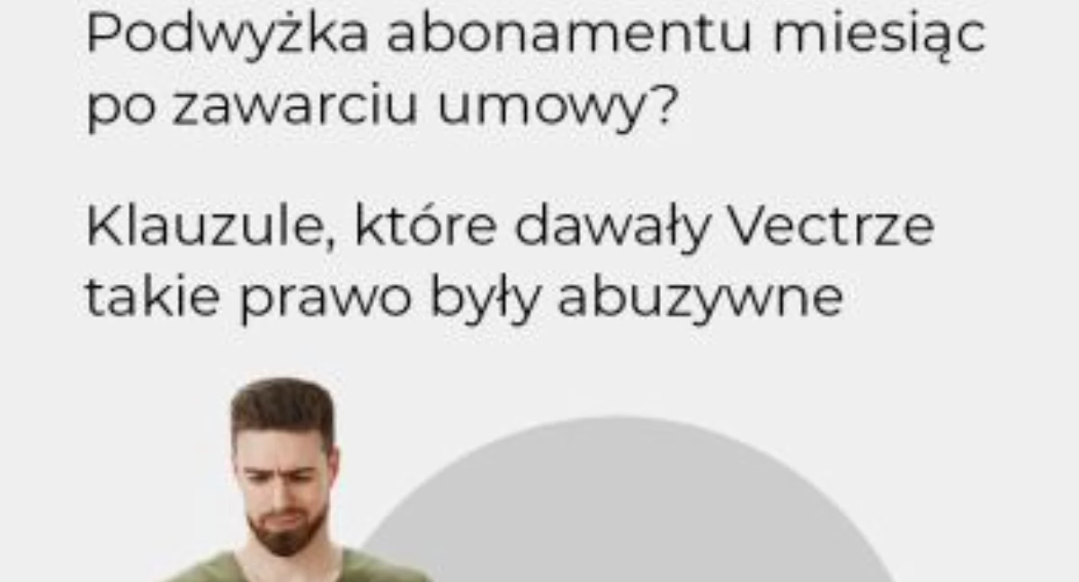 Ponad 68 milionów zł kary dla Vectry. Firma stosowała niedozwolone klauzule w umowach