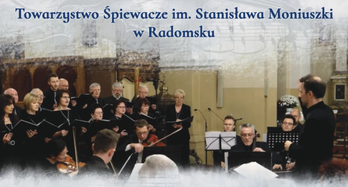  Koncert Moniuszkowców w ramach Radomszczańskich Spotkań z Muzyką Klasyczną 