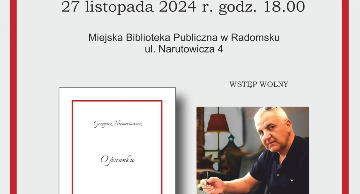 W najbliższą środę Biblioteka Miejska zaprasza na spotkanie autorskie z Grzegorzem Nienartowiczem